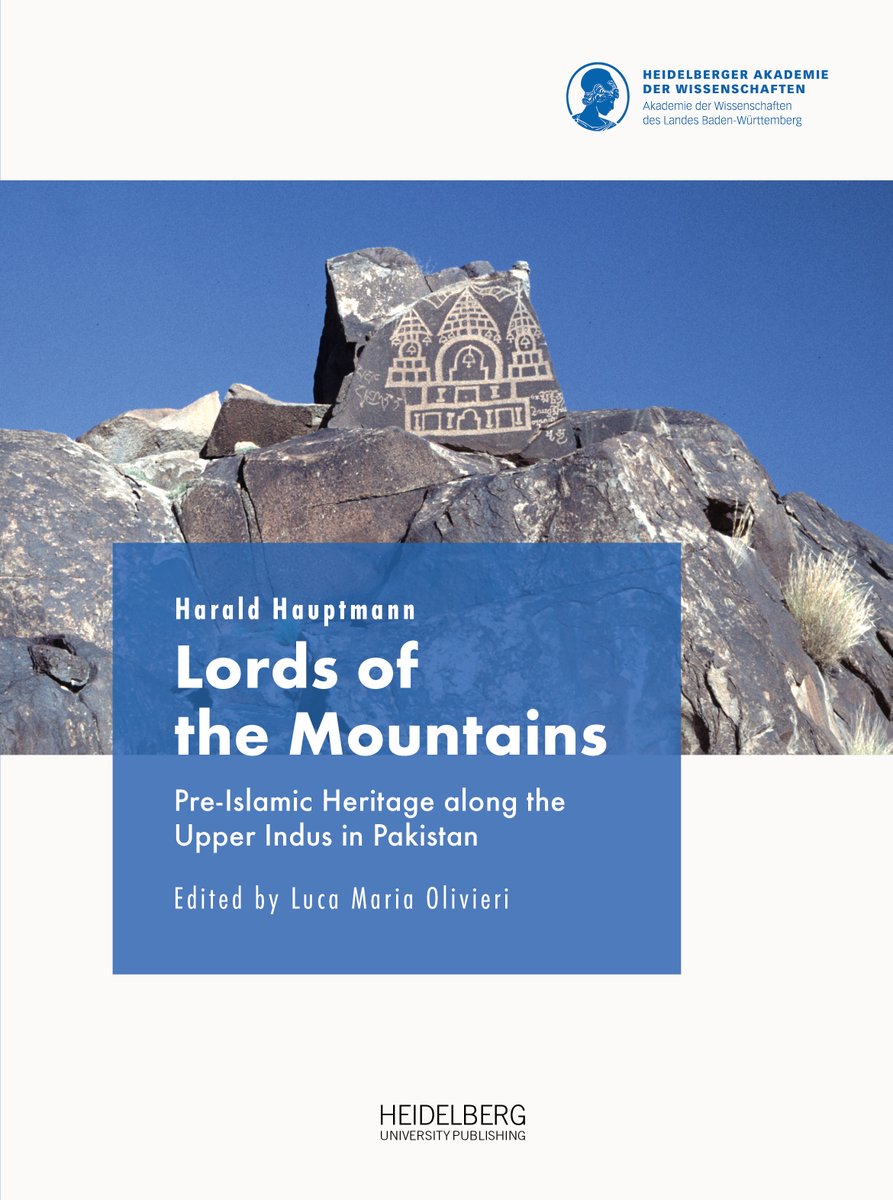 „Lords of the Mountains. Pre-Islamic Heritage along the Upper Indus in Pakistan“ von Harald Hauptmann (1936–2018) zu seinen jahrzehntelangen Forschungen in der #Karakorum-Region. Erschienen bei heiUP im #OpenAccess: doi.org/10.17885/heiup… 📷 <a href="/hadw_bw/">Heidelberger Akademie der Wissenschaften</a> #UniversitätHeidelberg