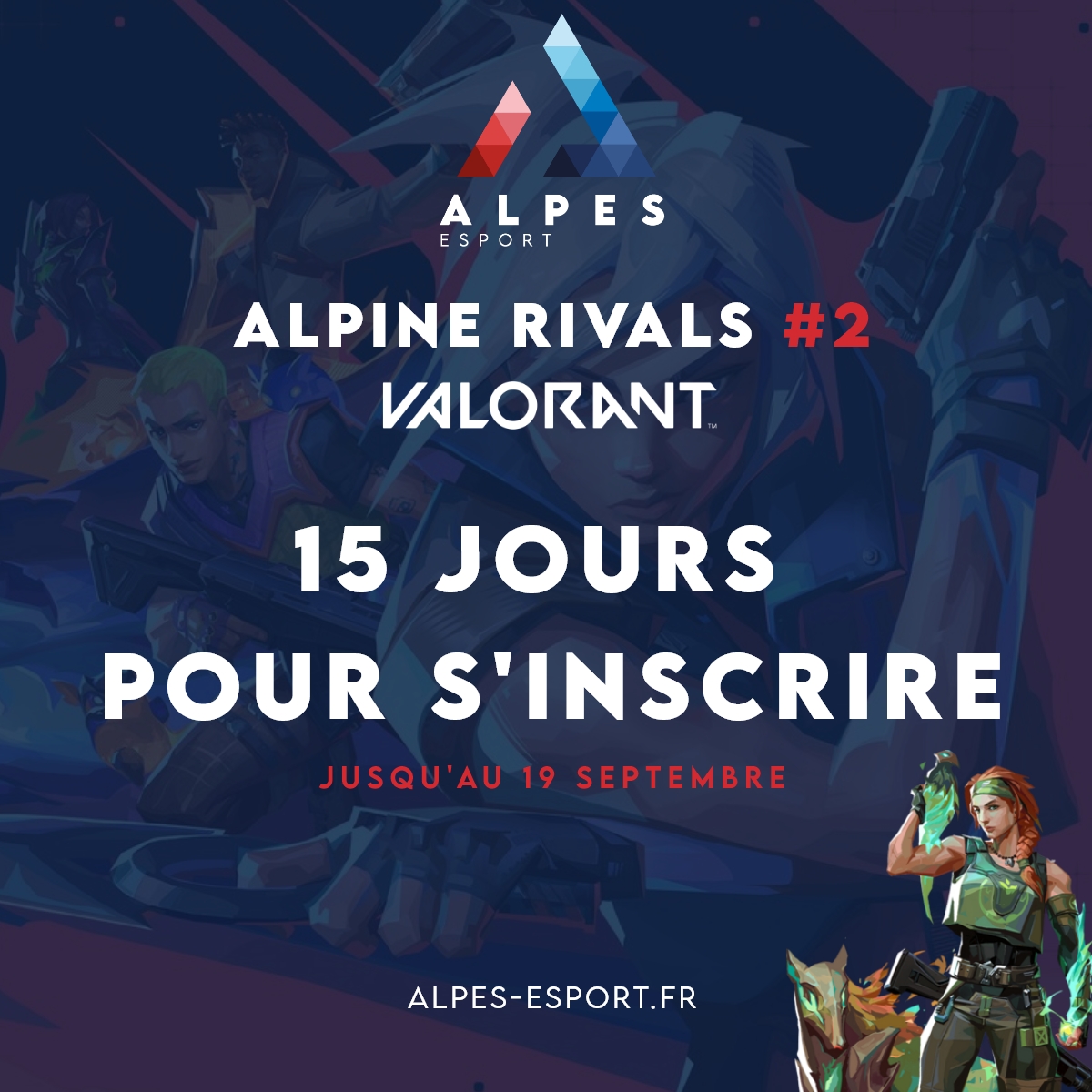 💢15 jours pour s'inscrire ! 🔫💣

À la clé 300€ de cashprize sur cette deuxième édition de nos Alpines rivals #2 VALORANT !

Fin des inscriptions le 19 septembre 23 h 55
Lien pour s'inscrire 📋 : challonge.com/fr/tournaments…