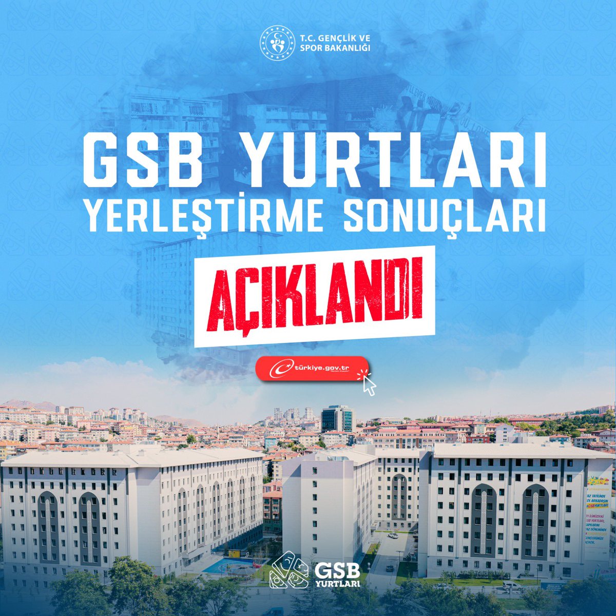Sevgili gençler, GSB Yurtları yerleştirme sonuçları açıklandı.📌

Üniversite hayatınız boyunca yuva sıcaklığıyla hizmetinizde olacak yurtlarımıza şimdiden hoş geldiniz.❤️

Sonuçlar için: turkiye.gov.tr