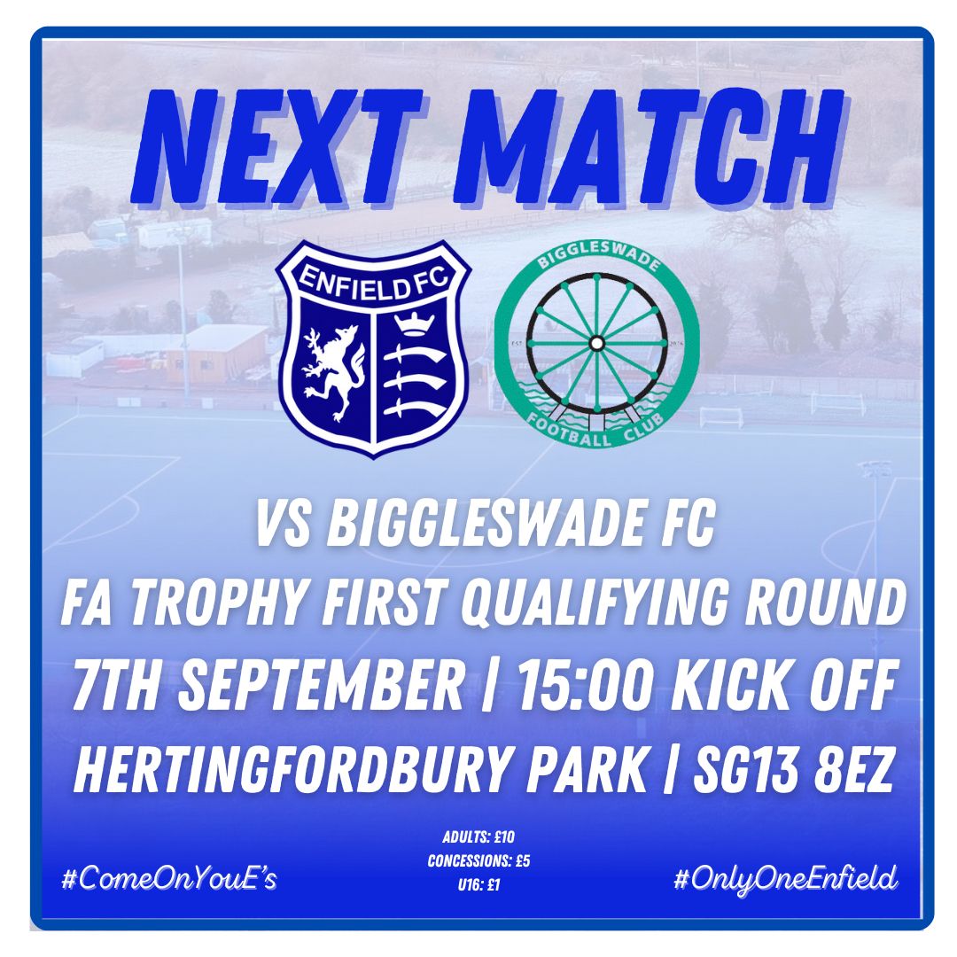𝙉𝙀𝙓𝙏 𝙈𝘼𝙏𝘾𝙃

This Saturday we welcome Biggleswade FC to Hertingfordbury Park in the FA Trophy First Qualifying Round.

Come down and the support The E’s as we look to bounce back from last weekend! Food and drinks will be available!

#OnlyOneEnfield