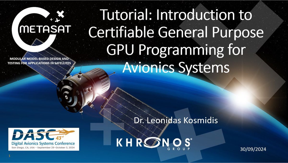 Join us at DASC 2024 in San Diego for <a href="/lkosmid/">Leonidas Kosmidis</a>'s tutorial on the basics, so you can appreciate the reduction in complexity and the benefits for certification offered by The Khronos Group Safety Critical Standards! 

2024.dasconline.org/program/tutori…
#avionics #space #aerospace #gpus