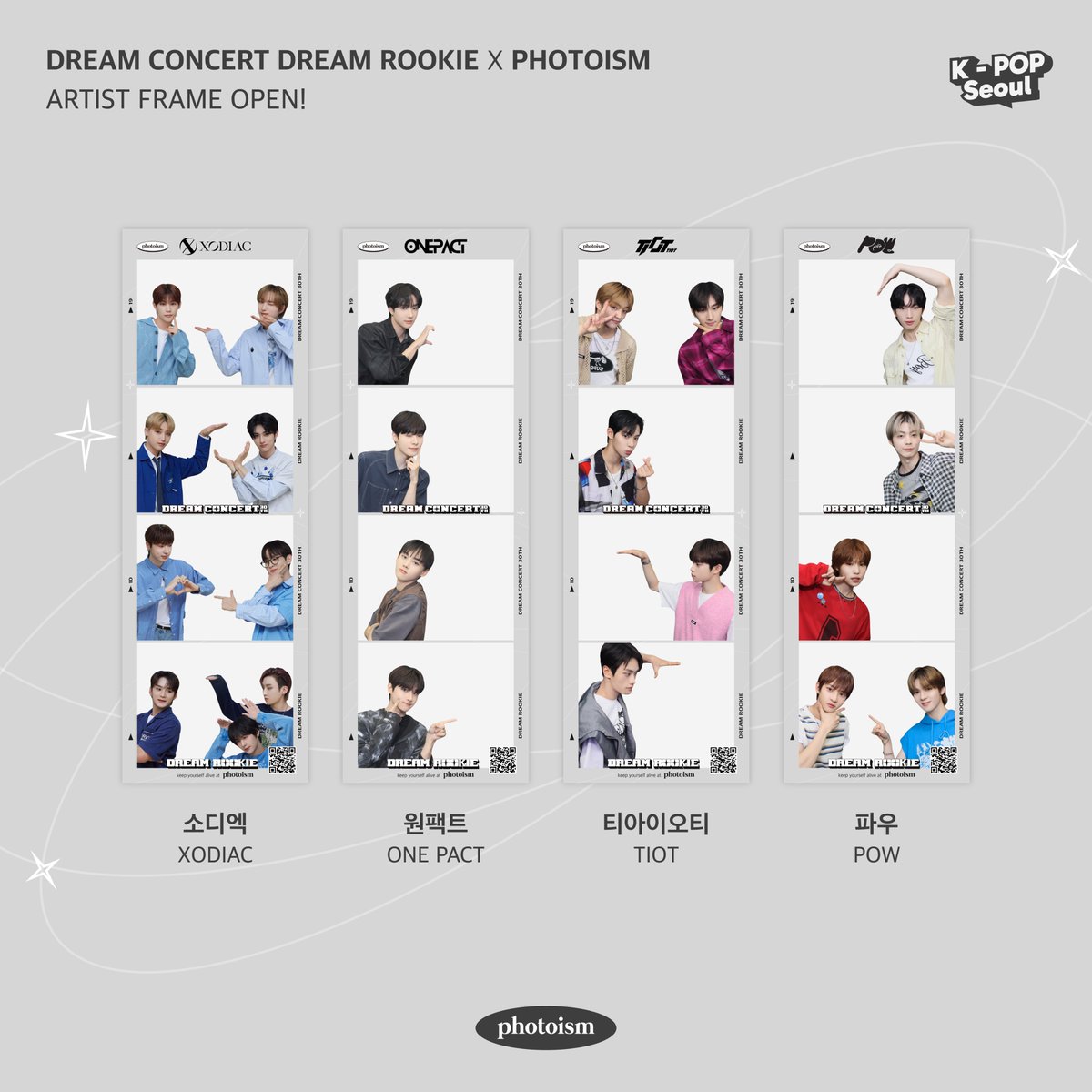 photoism_kr's tweet photo. PHOTOISM X DREAM CONCERT DREAM ROOKIE
ARTIST FRAME OPEN !

내 새뀌들 수고해써 … ❤️

마지막까지 파이팅이야 !!
우리가 끝까지 응원할게  ˛ε♥з¸

포토이즘에서 당신의 루키에게 투표해보세요 !!

📆 9/6 – 9/26

* 해당 프레임은 일반 포토이즘 박스, 컬러드 매장에서만 촬영이 가능하며, 호텔 및 쇼핑몰 등의 팝업 매장은 제외됩니다.