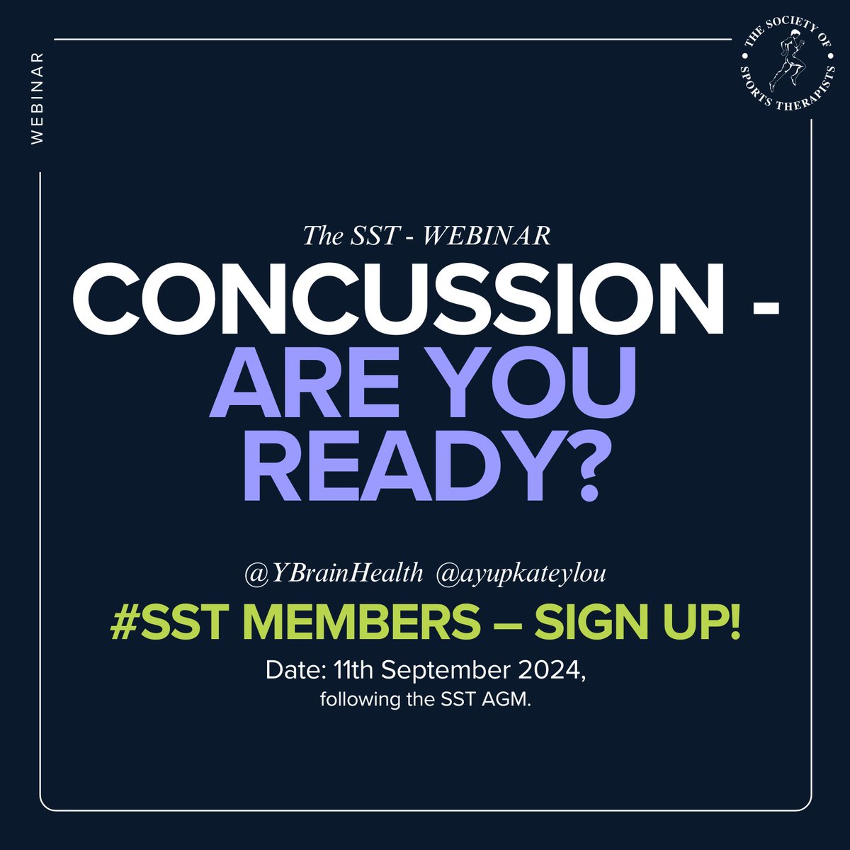 Sports Therapists (@thesstofficial) on Twitter photo Concussion – Are You Ready?
📅 Date: 11th September 2024, following the SST AGM.
#SSTMembers - Don't forget to sign up for the #SST AGM and Webinar. The AGM starts at 6 pm and the webinar will follow; it is one link for both.
@YBrainHealth <a href="/ayupkateylou/">Kate Louise Williams</a>
#SportsTherapists Concussion – Are You Ready?
📅 Date: 11th September 2024, following the SST AGM.
#SSTMembers - Don't forget to sign up for the #SST AGM and Webinar. The AGM starts at 6 pm and the webinar will follow; it is one link for both.
@YBrainHealth <a href="/ayupkateylou/">Kate Louise Williams</a>
#SportsTherapists