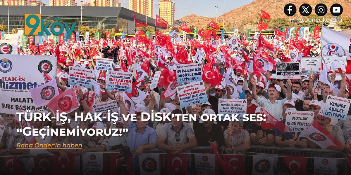 Türkiye'deki ekonomi, yıllardır ortak hareket etmekten kaçınan TÜRK-İŞ, HAK-İŞ ve DİSK’i biraraya getirdi. Ayrı ayrı miting yapma kararlarını ortak bir deklarasyonla kamuoyuna duyuran üç konfederasyon, gerekçelerini 9. Köy'e anlattı. 

TÜRK-İŞ Genel Başkan Yardımcısı Ağar,
