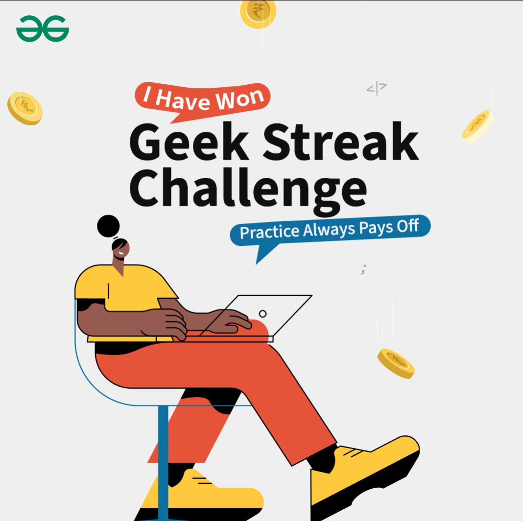 121deathboy's tweet image. Finally after 30 of consistent solving potd I have won #geekstreakchallenge @geeksforgeeks