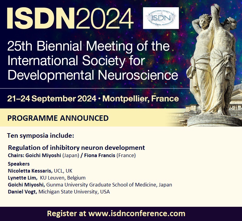 ISDN 2024 Conference (@isdnconference) on Twitter photo Don't miss the #ISDN2024 Symposium: Regulation of inhibitory #neurondevelopment
Speakers: Nicoletta Kessaris <a href="/ucl/">UCL</a>, Lynette Lim (<a href="/VibLimlab/">Lynette Lim</a>) <a href="/CBD_VIB/">VIB-KU Leuven Center for Brain & Disease Research</a> Goichi Miyoshi, Gunma University and Daniel Vogt <a href="/DVogtLab/">Daniel Vogt</a>
Register now at bit.ly/ISDN2024 Don't miss the #ISDN2024 Symposium: Regulation of inhibitory #neurondevelopment
Speakers: Nicoletta Kessaris <a href="/ucl/">UCL</a>, Lynette Lim (<a href="/VibLimlab/">Lynette Lim</a>) <a href="/CBD_VIB/">VIB-KU Leuven Center for Brain & Disease Research</a> Goichi Miyoshi, Gunma University and Daniel Vogt <a href="/DVogtLab/">Daniel Vogt</a>
Register now at bit.ly/ISDN2024