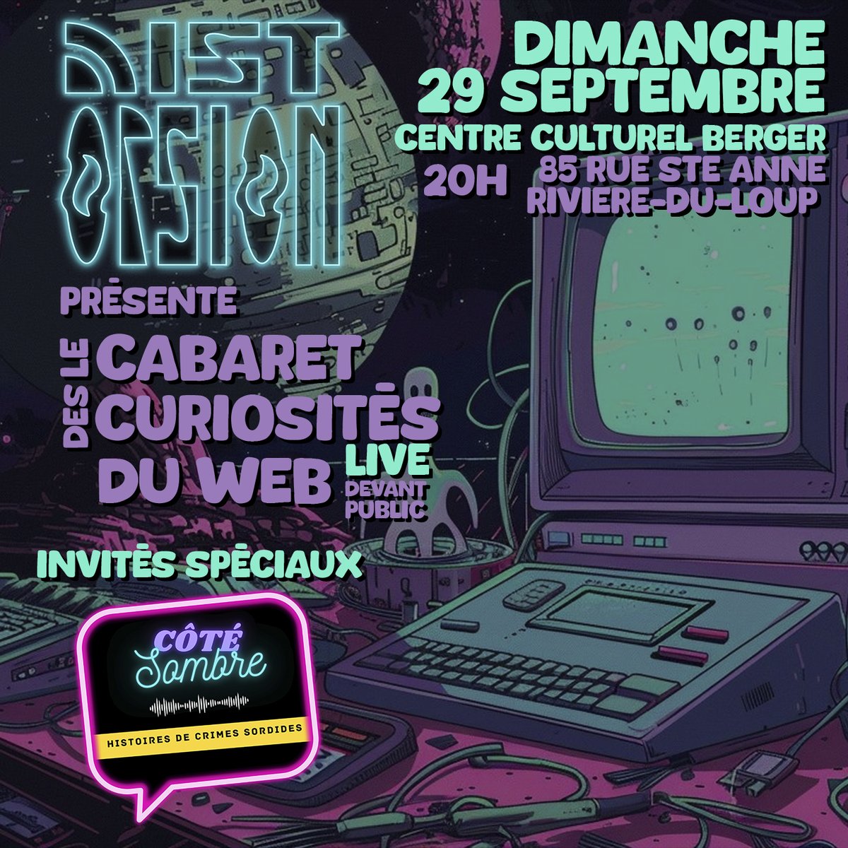 🕷️ Soirée d'horreur à Rivière-du-Loup! Le 29 septembre à 20h, rejoignez Distorsion et Côté Sombre pour un Cabaret des curiosités du Web. 🎭 Plongez dans des trouvailles insolites et des enquêtes criminelles ! 🎟️ Billets en vente ici : rdlenspectacles.tuxedobillet.com/Web/distorsion 👻 #Cabaret #Horreur