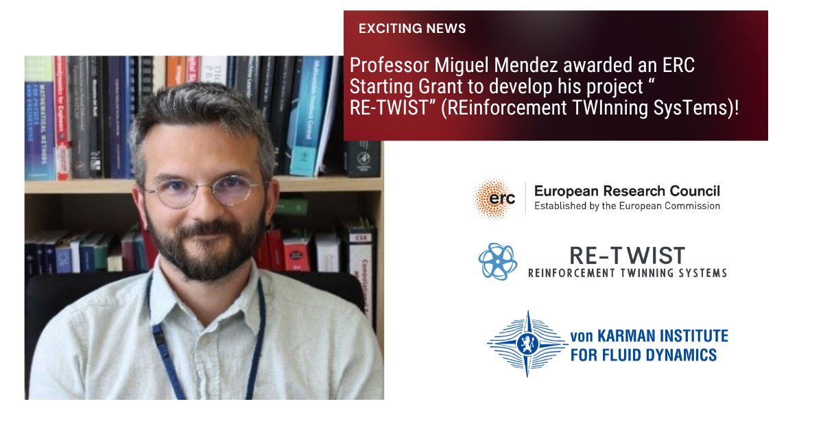 von Karman Institute (@vki_vonkarman) on Twitter photo Proud to announce that Prof. Miguel Mendez has been awarded an <a href="/ERC_Research/">European Research Council (ERC)</a> ERC Starting Grant for his groundbreaking project, “RE-TWIST” (REinforcement TWInning SysTems)!
#ERCStG #vonkarmaninstitute #VKI #Engineering #Innovation #DigitalTwins #MachineLearning #Sustainability Proud to announce that Prof. Miguel Mendez has been awarded an <a href="/ERC_Research/">European Research Council (ERC)</a> ERC Starting Grant for his groundbreaking project, “RE-TWIST” (REinforcement TWInning SysTems)!
#ERCStG #vonkarmaninstitute #VKI #Engineering #Innovation #DigitalTwins #MachineLearning #Sustainability