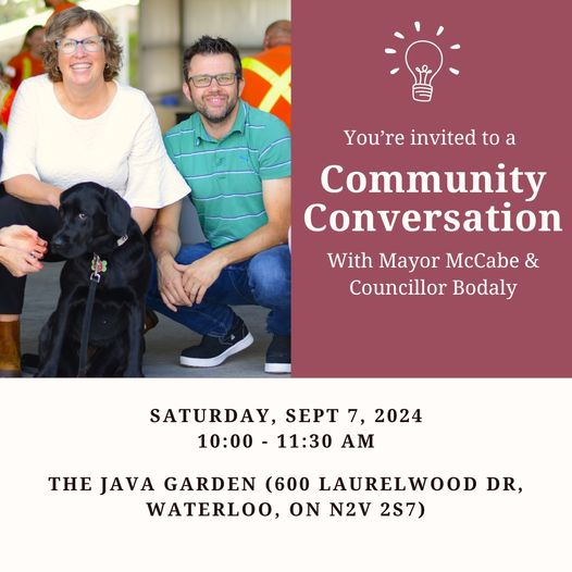 I hope everyone has had a great summer.

The next stop in Mayor <a href="/DorothyMcCabe/">Dorothy McCabe (she/her)</a>'s  'Community Conversation' tour is in Ward 2 and I'll be joining her.

Come join the Mayor and I at Java Garden this Saturday, for a chat about all things <a href="/citywaterloo/">City of Waterloo</a>.
 
All are welcome.