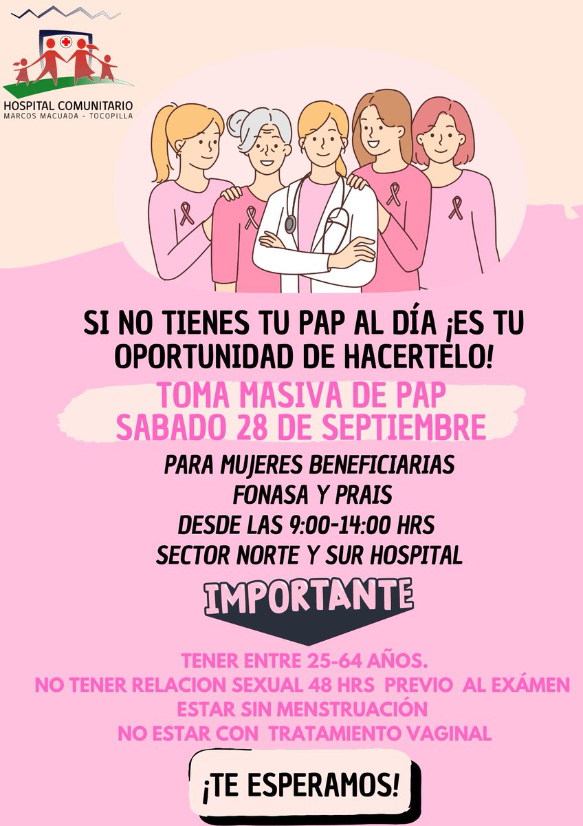 ¡Estimadas Vecinas! El sábado 28 de septiembre es la nueva toma masiva del PAP de 9:00 a 14:00 horas en nuestro hospital.  #HospitaldelaFamiliayComunidadMarcosMacuada #ConstruyendoSaludContigo #APSUniversal