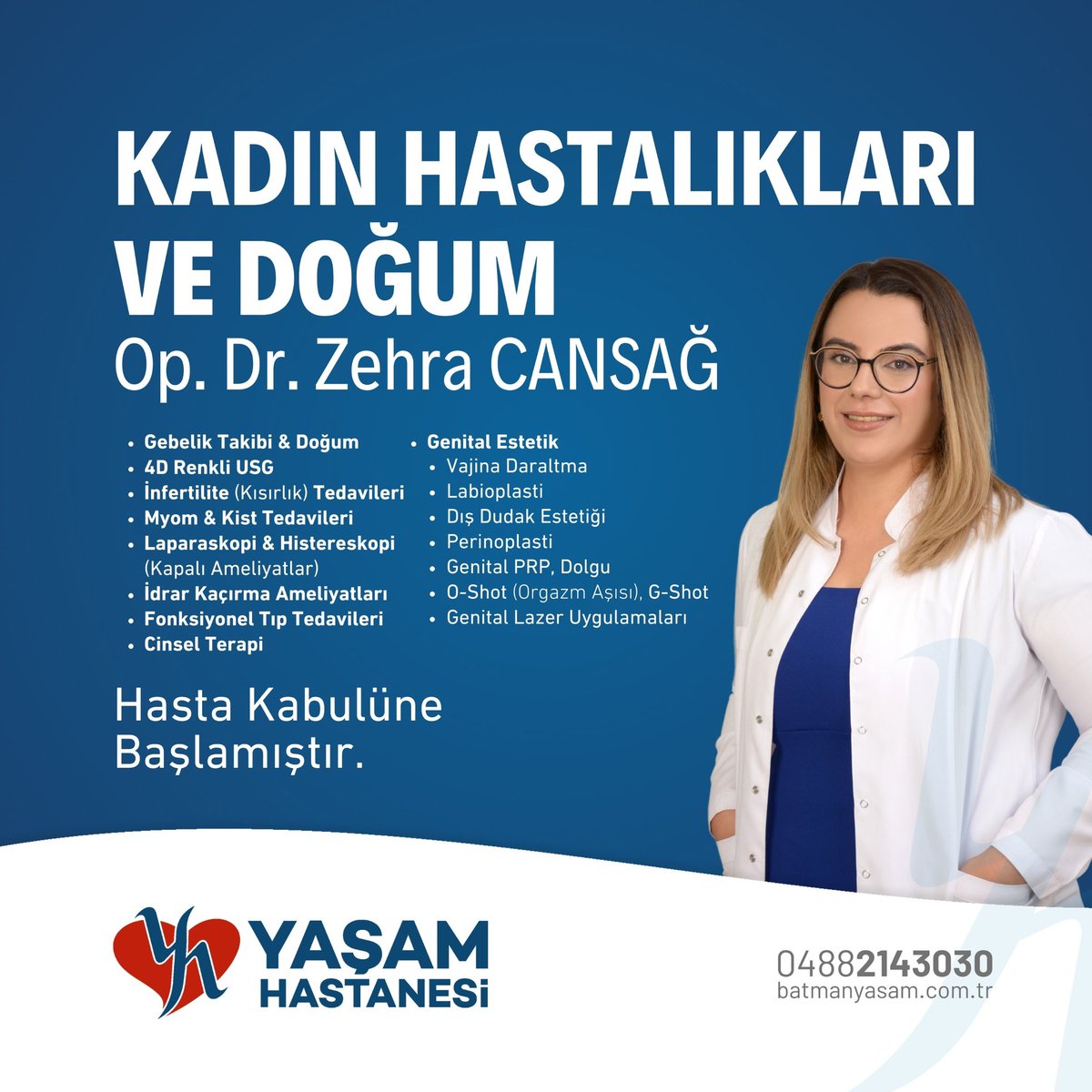 Kadın Hastalıkları ve Doğum bölümümüzde Op. Dr. Zehra Cansağ hasta kabulüne başlamıştır. Kadın sağlığı ile ilgili tüm sorularınız ve tedavileriniz için randevu alabilirsiniz. Sağlıklı yarınlar için buradayız! 🌸 #YaşamHastanesi #KadınSağlığı