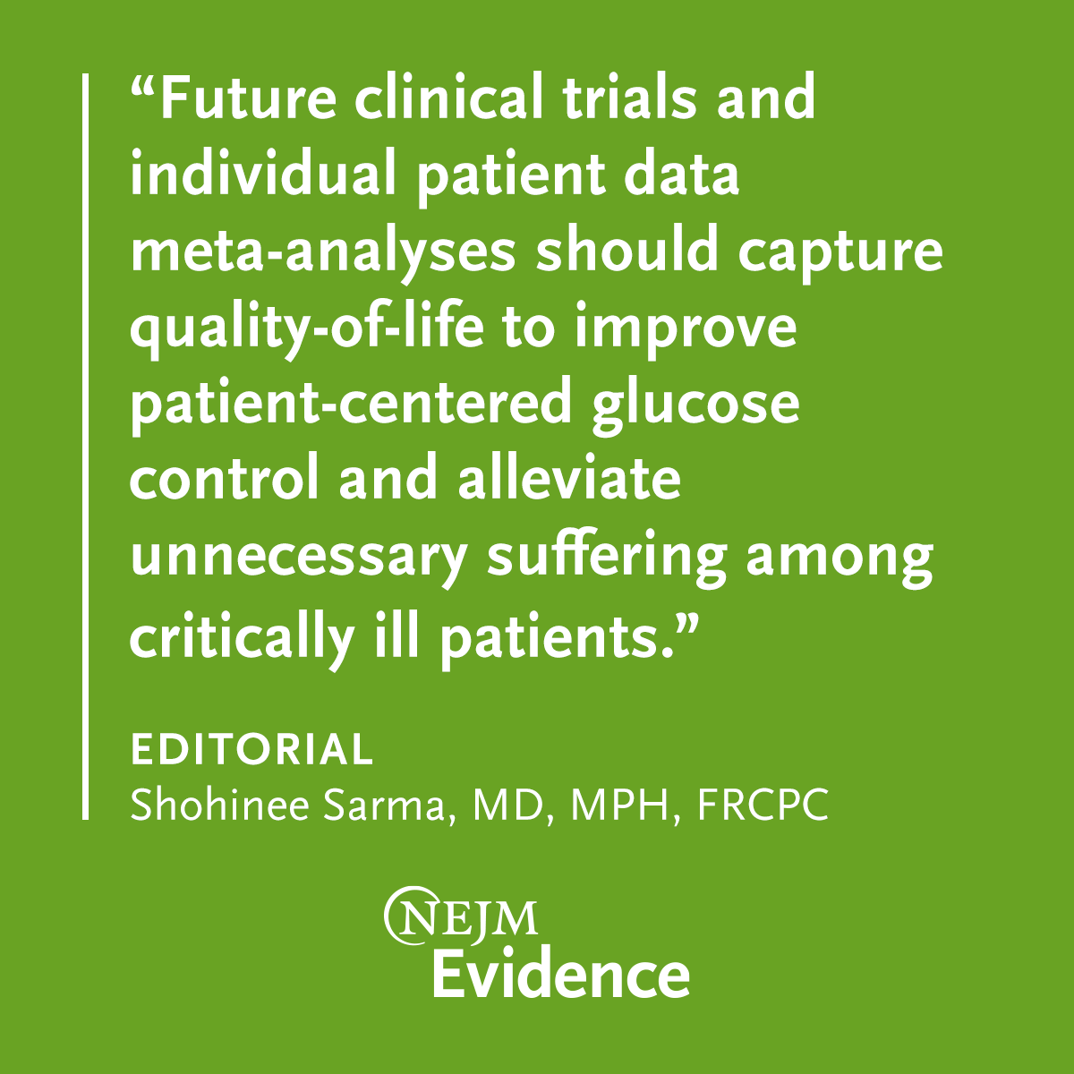 Editorial: “Intensive Glucose Control in Critically Ill Patients — How Low do We Go?” by Shohinee Sarma, MD, MPH, FRCPC eviden.cc/3WwnP5V

#MedicalResearch #DiabetesCare