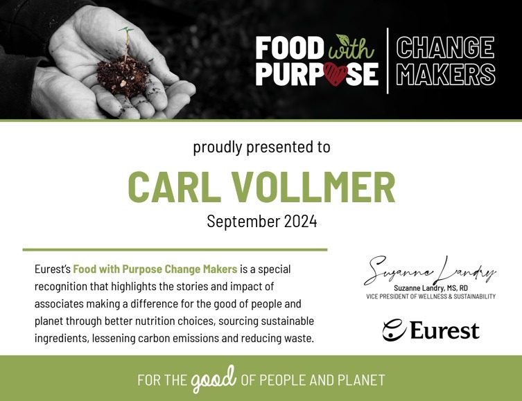 Congrats to Chef Carl Vollmer for being selected as September's 'Food with Purpose' Change Maker by Eurest!

This highlights his outstanding contributions in delivering better nutrition choices, sourcing sustainable ingredients, lessening carbon emissions, and reducing waste.