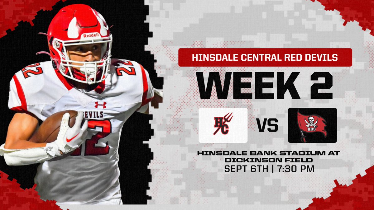 Week 2 
vs Bolingbrook
📍Hinsdale Bank Stadium at Dickinson Field 
⏰ 7:30pm
Home opener and Senior Night! 
Make sure to come out and cheer on the Red Devils as we take on Bolingbrook and open up Hinsdale Bank Stadium at Dickinson field for the 2024 season! 
#EarnIt #BootsOn
