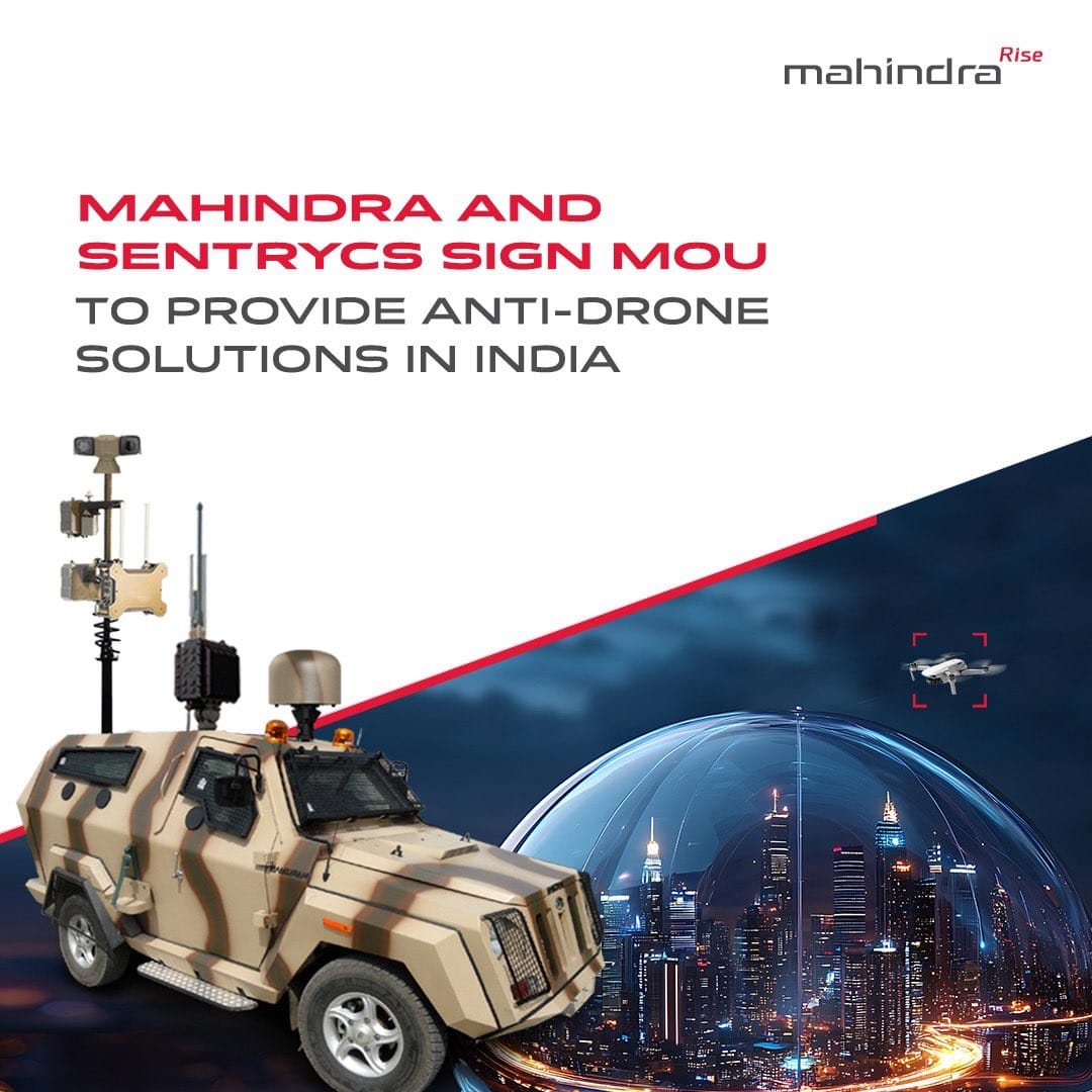 bharatontherise's tweet image. 🇮🇳 #Mahindra has signed an MoU with #Sentrycs to provide Advanced Anti-Drone Solutions in India for civilian and military applications.