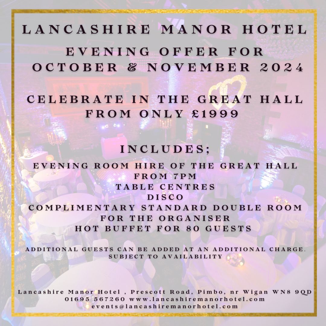 Lancashire Manor (@lancashiremanor) on Twitter photo We are offering the Lathom evening offer for any available dates in October and November 2024 in the Great Hall!
Call for further information on 01695 567260 or email events@lancashiremanorhotel.com #partyvenue #lancashirehotel #birthdayparty #anniversaryparty #weddingreception We are offering the Lathom evening offer for any available dates in October and November 2024 in the Great Hall!
Call for further information on 01695 567260 or email events@lancashiremanorhotel.com #partyvenue #lancashirehotel #birthdayparty #anniversaryparty #weddingreception