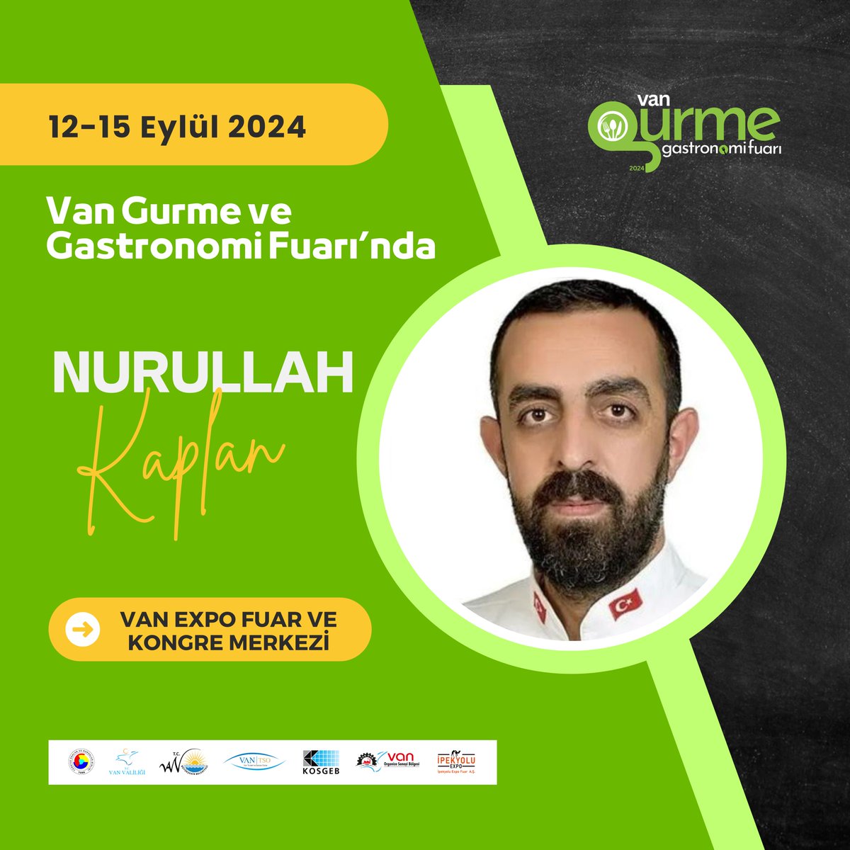 Vanlı Şef Sn. Nurullah Kaplan, "Van Mutfak Gurme Fuarı"nda olacak.

#VanGurmeFuarı