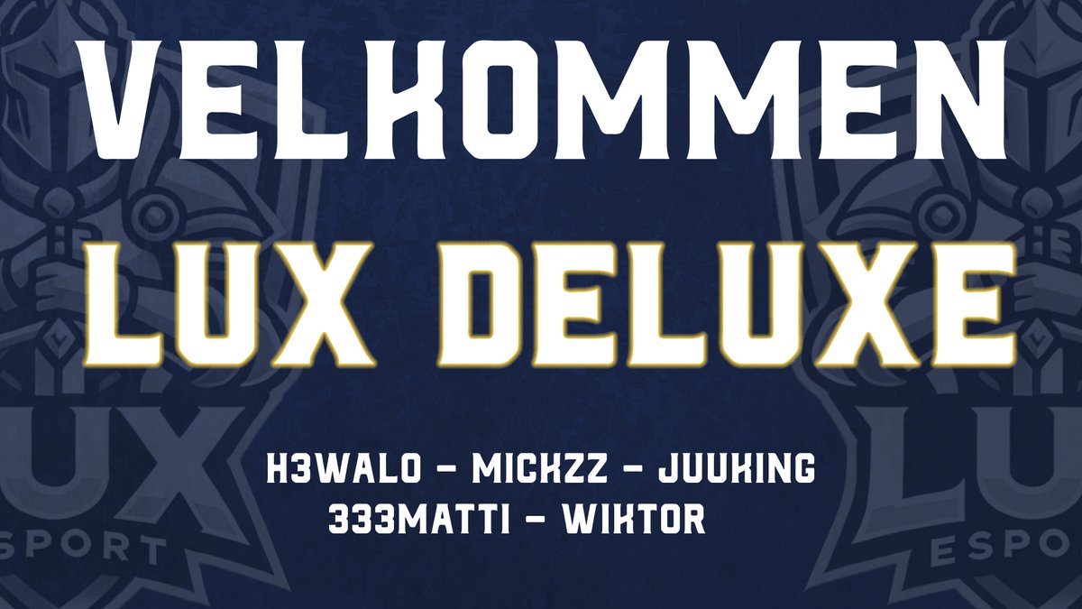 🚨ANNOUNCEMENT🚨

I dag præsenterer vi stolt endnu et lineup til 4. division🔥
VELKOMMEN LUX DELUXE🌟

<a href="/TTM_H3WALO/">H3WALO</a> 🧠
<a href="/M1CKZzZzZz/">M1ckzzz</a> 🔫
<a href="/Juuking1/">Frederik</a> 🚅
<a href="/wiktorCSG0/">wiktor</a> 🔭
<a href="/MTietge89873/">Mathias Tietge</a> 🧲