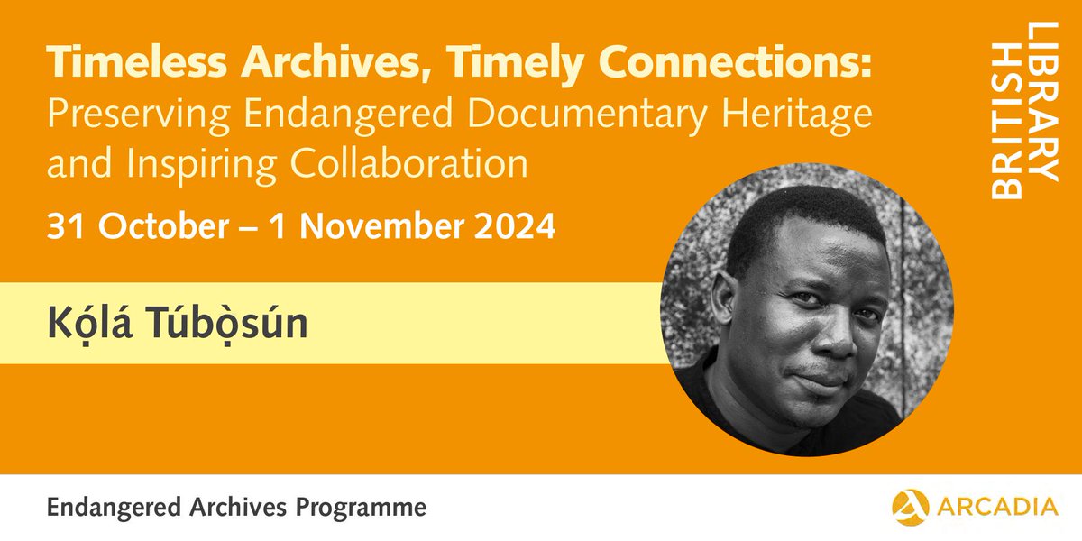 kolatubosun's tweet image. I will be speaking at the “Timeless Archives, Timely Connections: Preserving Endangered Documentary Heritage and Inspiring Collaboration” conference taking place at the @britishlibrary. Information &amp;amp; tickets: eap.bl.uk/conference-2024