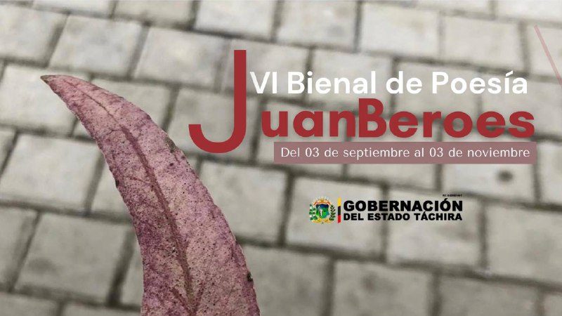 dumkaiversnow's tweet photo. Este martes, la Gobernación del estado Táchira anunció las bases de la VI edición de la Bienal de Poesía Juan Beroes, uno de los representantes más importantes de la Generación del 40.Después de una larga pausa, el certamen fue relanzado por el gobernador Freddy Bernal.#05Sep https://t.co/tRyMWotUUG