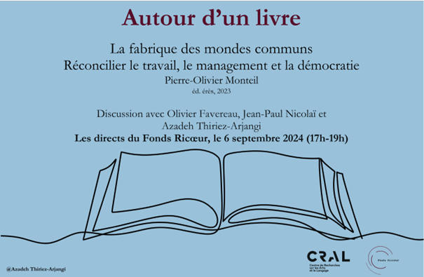 JeanPaulNICOLAI's tweet photo. Demain vendredi 6 septembre de 17 à 19h, Autour d'un livre en direct avec le Fonds Ricoeur sur Facebook : La fabrique des mondes communs de Pierre-Olivier Monteil ! https://t.co/Yzbl2mkZgo