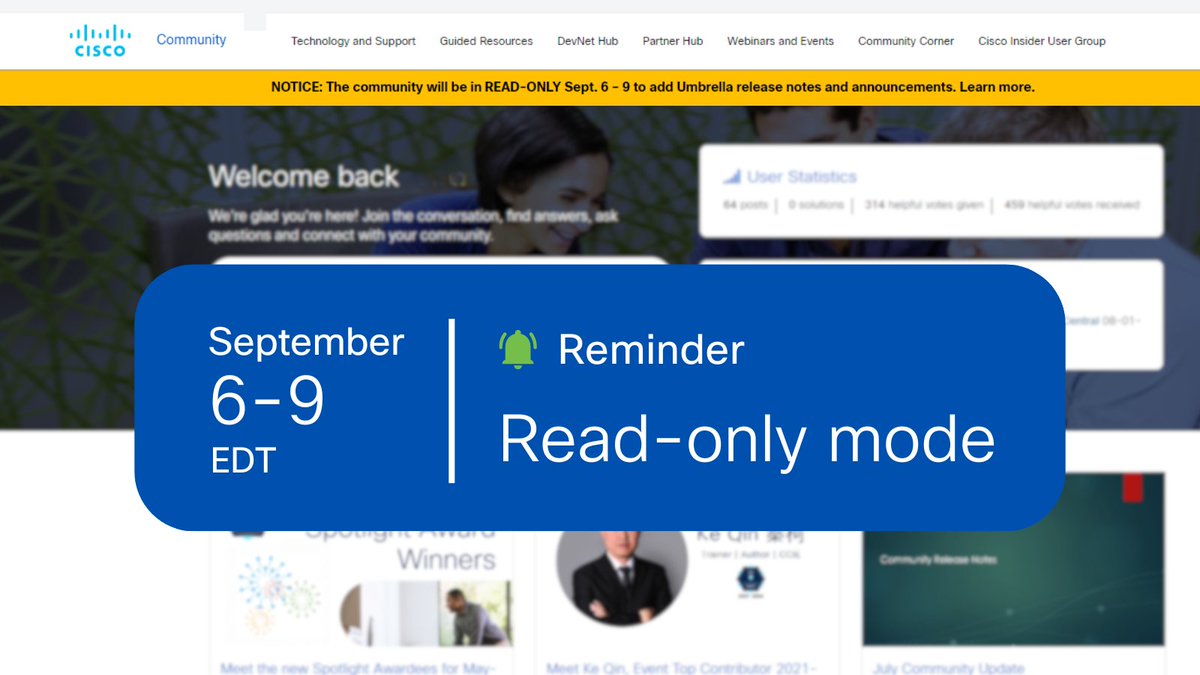 CiscoCommunity's tweet image. 🆕 Coming Soon: #CiscoUmbrella software release notes, announcements and #OpenDNS discussion forum migration.

The #CiscoCommunity online portal will be in READ-ONLY mode from Sept 6 at 8pm EDT until Sept 9; where you will be able to view only. 

Learn more 👇
