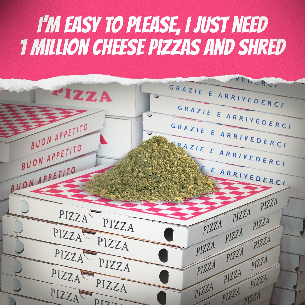 Cut my life into pizzas. This is my last pre-roll. ‌