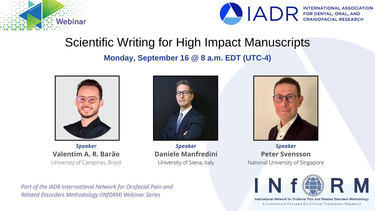 Don't miss our next upcoming webinar, "Scientific Writing for High Impact Manuscripts" on September 16th!  #oralhealth #dentalresearch <a href="/INFORM_IADR/">INfORM consortium</a>

pathlms.com/iadr/courses/7…