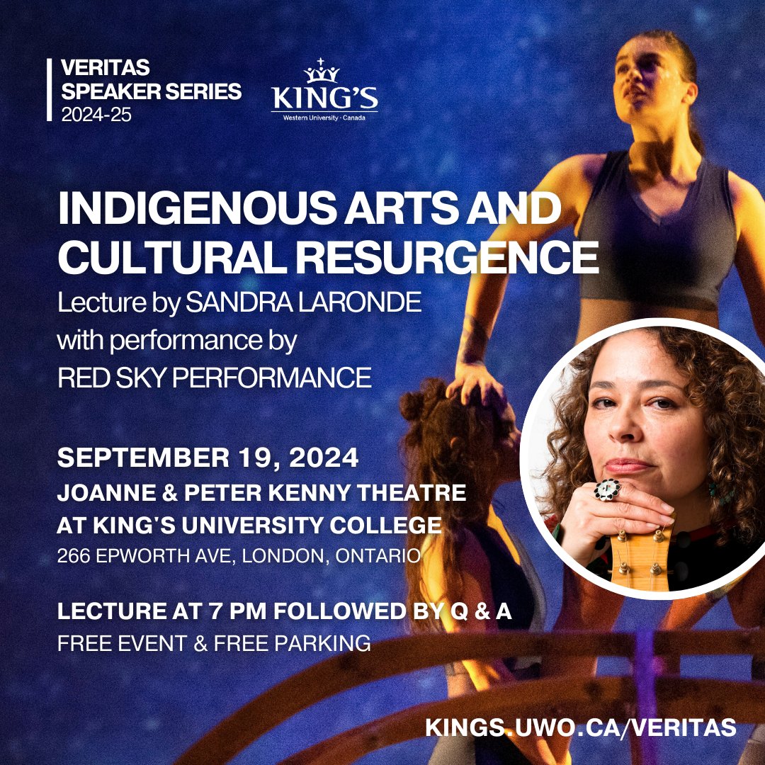 This yr’s #VeritasSeries begins w “Indigenous Arts &amp; Cultural Resurgence” –  by Sandra Laronde &amp; performance by Red Sky Performance. Sept 19 @ 7PM in  Kenny Theatre. President's Lecture sponsored by <a href="/CSJCdn/">Sisters of St. Joseph in Canada (CSJ)</a>.
<a href="/KingsAtWestern/">King's at Western</a> <a href="/KingsPres/">King's President</a> <a href="/KUCSC/">KUCSC</a> <a href="/askDeanJoe/">Joe HenryKingsDofS 🇨🇦</a> @kuclibrary <a href="/KUCalumni/">King's Alumni</a>