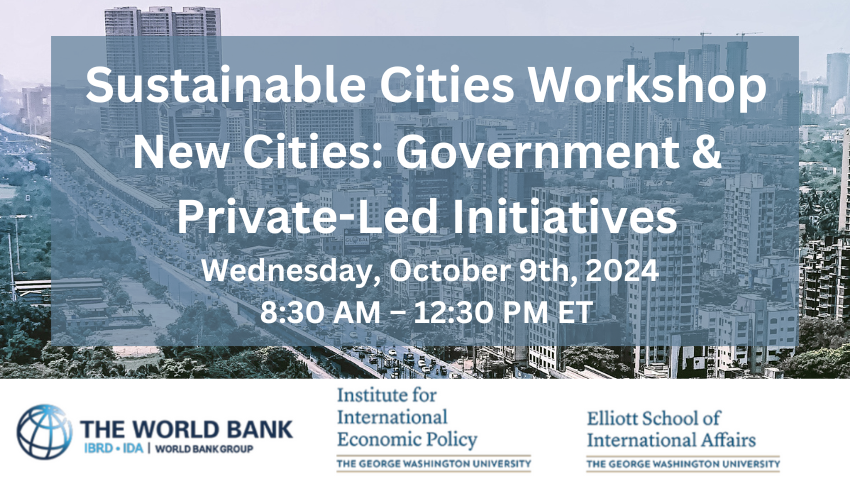 IIEP at GWU (@iiepgw) on Twitter photo Join us Wednesday, October 9 for our 5th <a href="/WorldBank/">World Bank</a> - GWU Sustainable Cities workshop, examining government and private-led innovations & initiatives implemented in cities of developing countries to stimulate socio-economic growth.
Register here: bit.ly/3ZeEkpk Join us Wednesday, October 9 for our 5th <a href="/WorldBank/">World Bank</a> - GWU Sustainable Cities workshop, examining government and private-led innovations & initiatives implemented in cities of developing countries to stimulate socio-economic growth.
Register here: bit.ly/3ZeEkpk