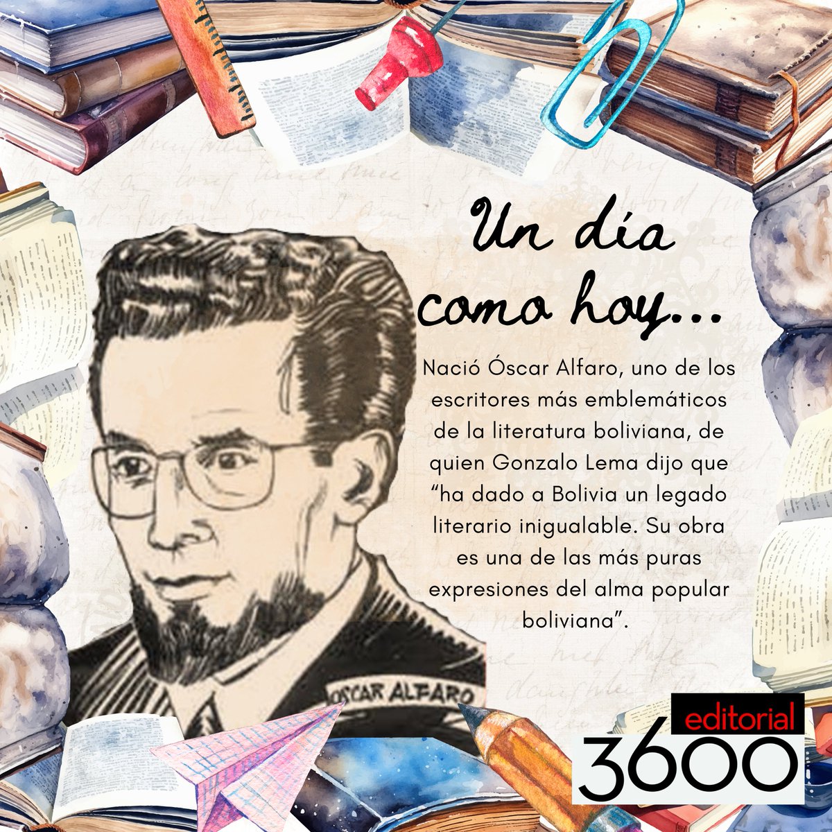 Editorial 3600 (@editorial_3600) on Twitter photo Hoy, 5 de septiembre, homenajeamos a Óscar Alfaro, uno de los personajes más importantes de la literatura nacional. Hoy, 5 de septiembre, homenajeamos a Óscar Alfaro, uno de los personajes más importantes de la literatura nacional.