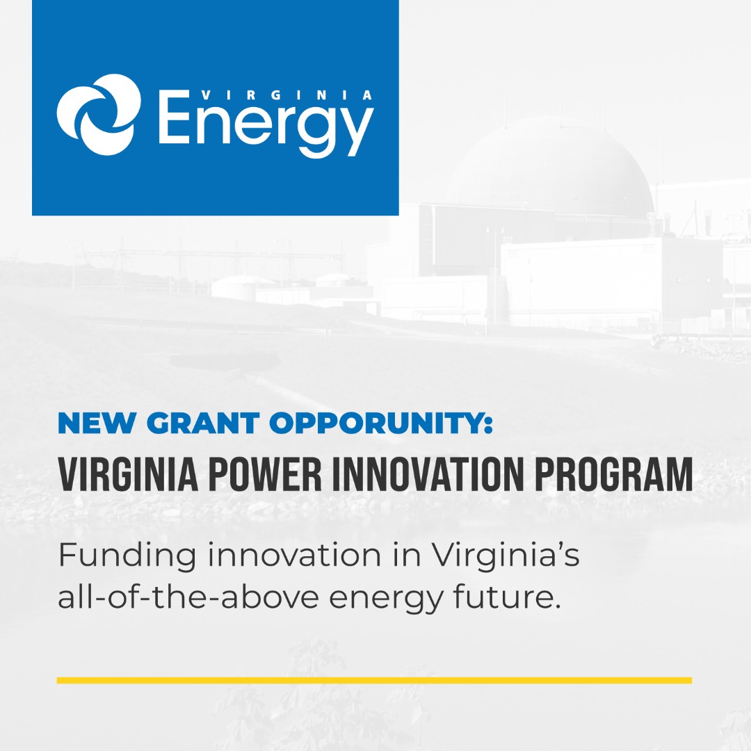 Virginia_Energy's tweet photo. There's still time to apply for the Virginia Power Innovation Program! The deadline has been extended to September 15, 2024. Don't miss out on the chance to apply for awards of up to $1 million.  Visit https://t.co/k22PX9xC1U for application instructions and further details. https://t.co/aYr0lpPjkM