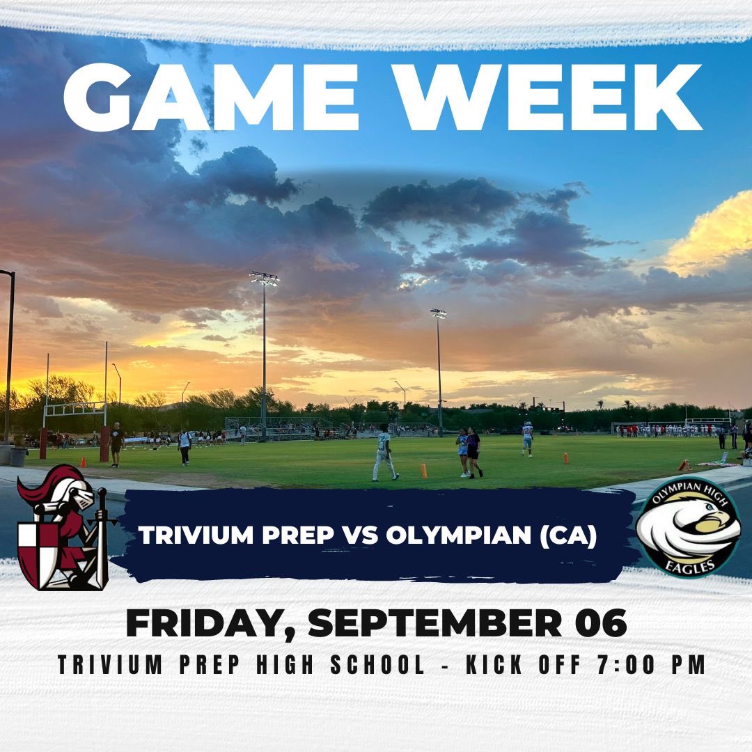 TriviumFootball's tweet photo. Come out and Support your Trivium Prep Football Team on Friday, September 6 for their Third game of the season. Your Knights take on a very good Olympian High School Football Team out of Chula Vista, California. Kickoff is at 7:00 PM! @CoachWong_ https://t.co/yR5oM5DyZO