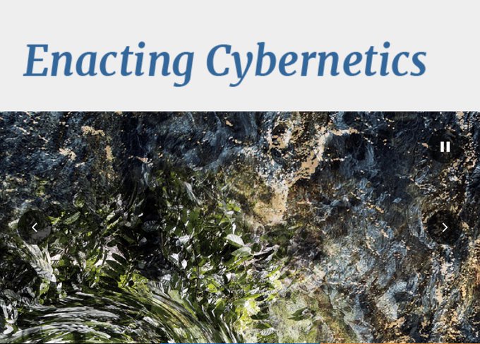 A new article has been published in Enacting Cybernetics: Composing Systems for Advancing Advancing, by Bill Seaman, developed from the Ranulph Glanville Memorial Lecture given at the International Society for Systems Sciences conference, 7–11 Jul 2022. doi.org/10.58695/ec.7