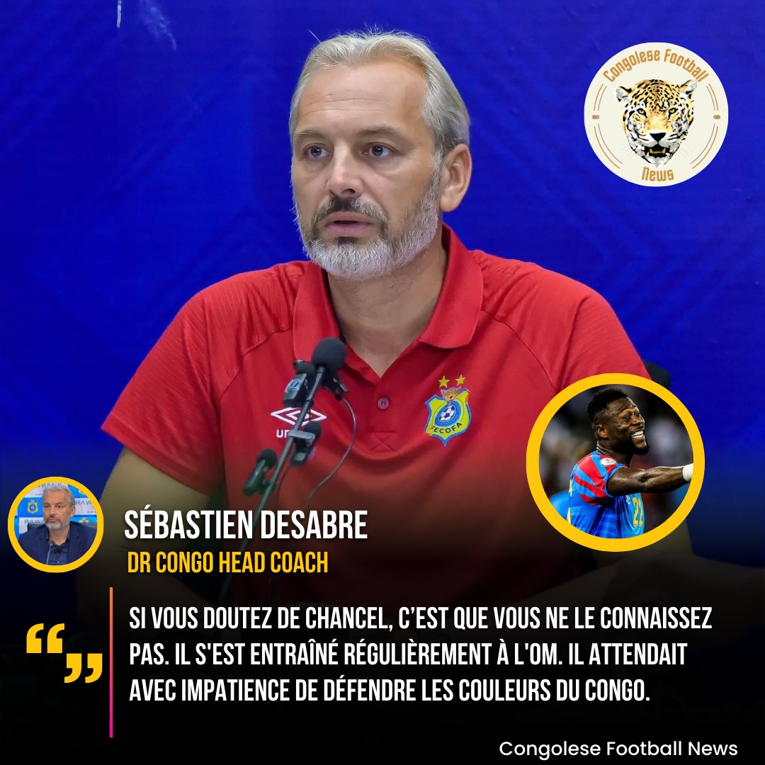 CongoleseFNews's tweet photo. 🎙 Le sélectionneur Sébastien Desabre s’est exprimé en conférence de presse en vue du match face à la Guinée 🇬🇳  .

🗣 « Si vous doutez de Chancel, c’est que vous ne le connaissez pas. Il s'est entraîné régulièrement à l'OM.  ».

#RDC #RDCGUI #CODGUI #AFCON2025Q https://t.co/1VagjNhh8L