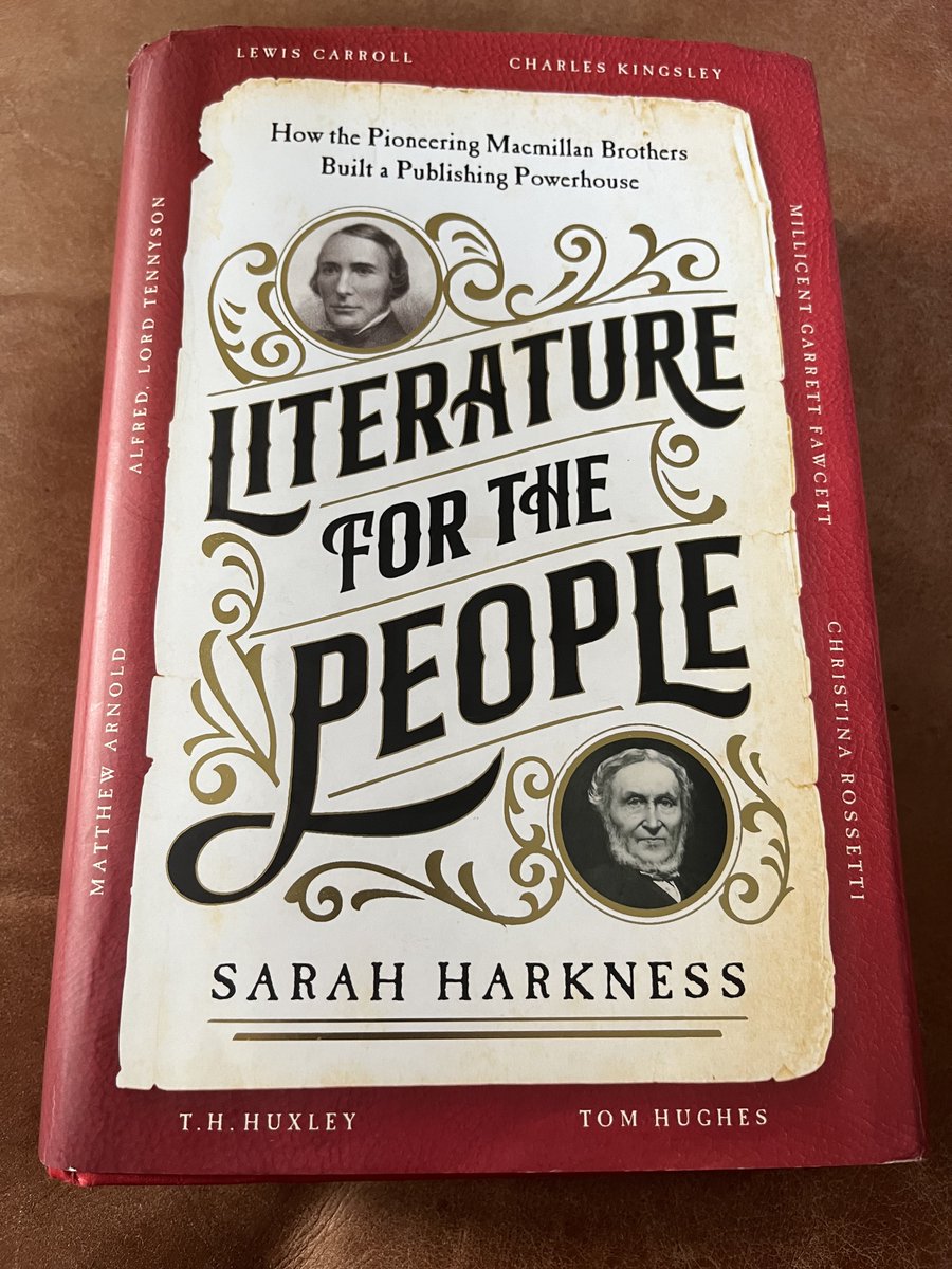 Just finished Literature for the People, by <a href="/sarahhark2/">Sarah Harkness</a> about the Macmillan brothers and how they established a great publishing house. A fascinating read, reflecting so much of Victorian literary and social life - highly recommended!