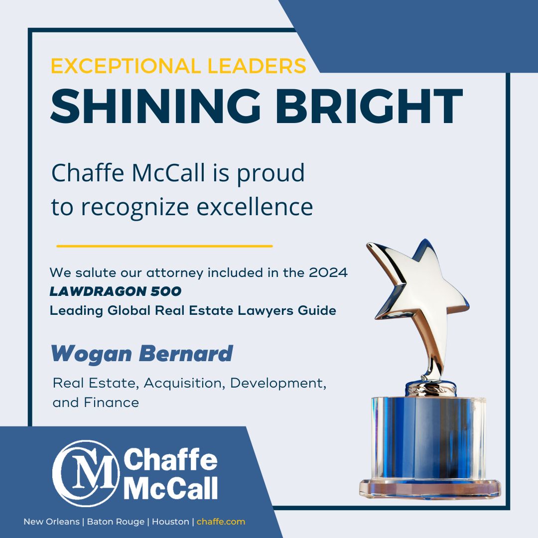 ChaffeMcCall's tweet photo. Congrats Wogan Bernard for being included in @lawdragon_news 500 Leading Global Real Estate Lawyers Guide.
Learn more about the Lawdragon 500 listing here:https://t.co/pvoZ2bR55v https://t.co/A4hD1WjnQo