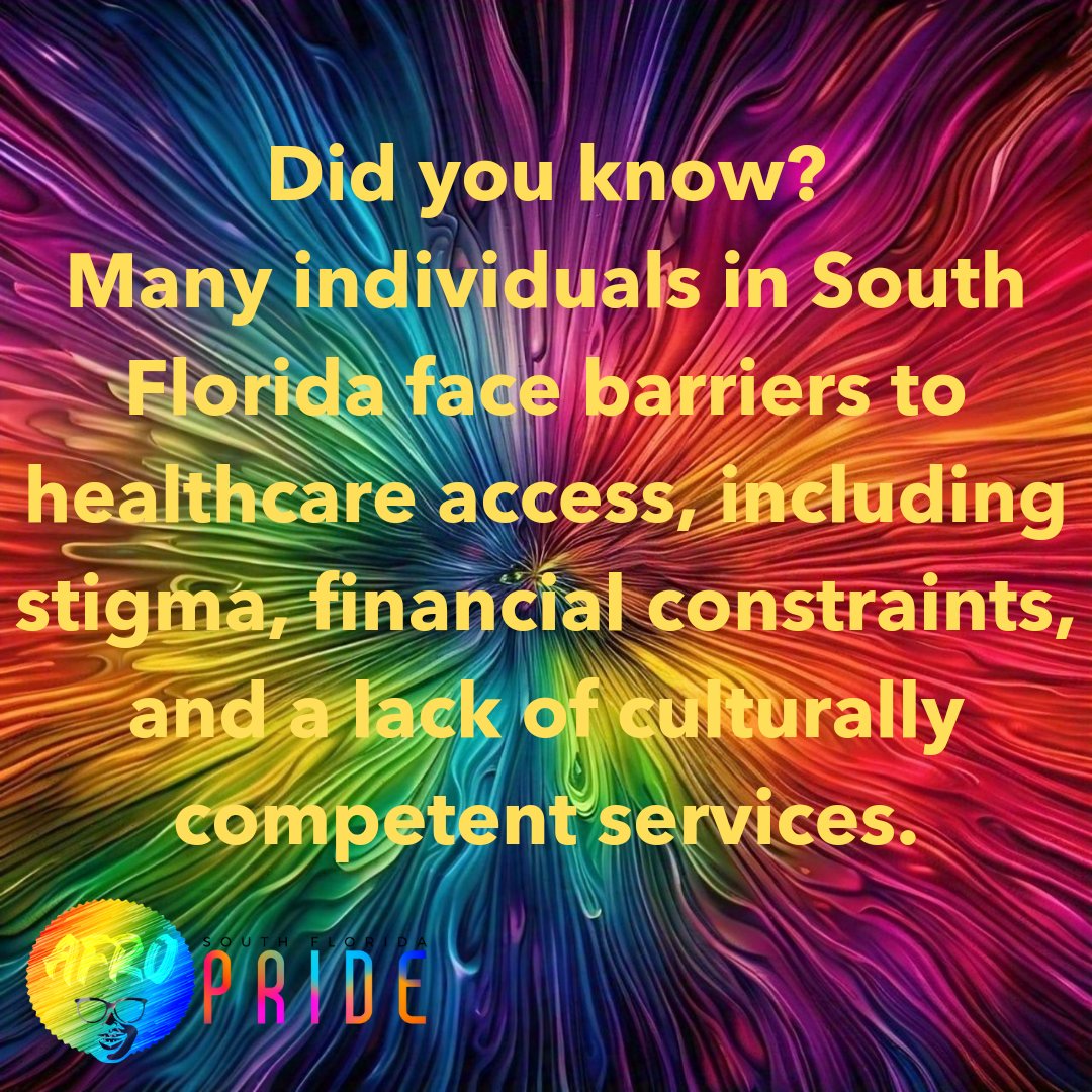 Many individuals in South Florida face barriers to healthcare access, including stigma, financial constraints, and a lack of culturally competent services.