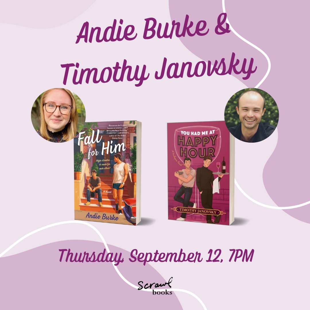 Scrawl Books (@scrawlbooks) on Twitter photo Join us at Scrawl Books on Thursday, September 12 at 7PM as we welcome Andie Burke & Timothy Janovsky! <a href="/andiewritesalot/">Andie Burke (she/her)</a> and @timothyjanovsky will be celebrating queer love and the release of Andie’s new romance, Fall For Him! Join us at Scrawl Books on Thursday, September 12 at 7PM as we welcome Andie Burke & Timothy Janovsky! <a href="/andiewritesalot/">Andie Burke (she/her)</a> and @timothyjanovsky will be celebrating queer love and the release of Andie’s new romance, Fall For Him!