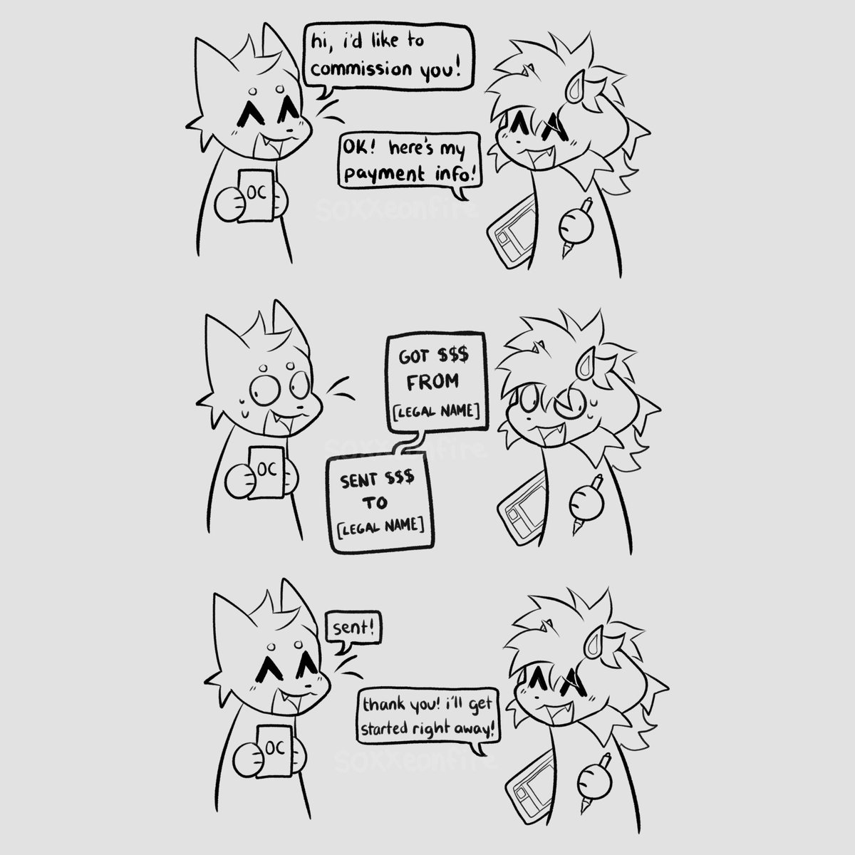 soxxeonfire's tweet image. how all art comms feel to me