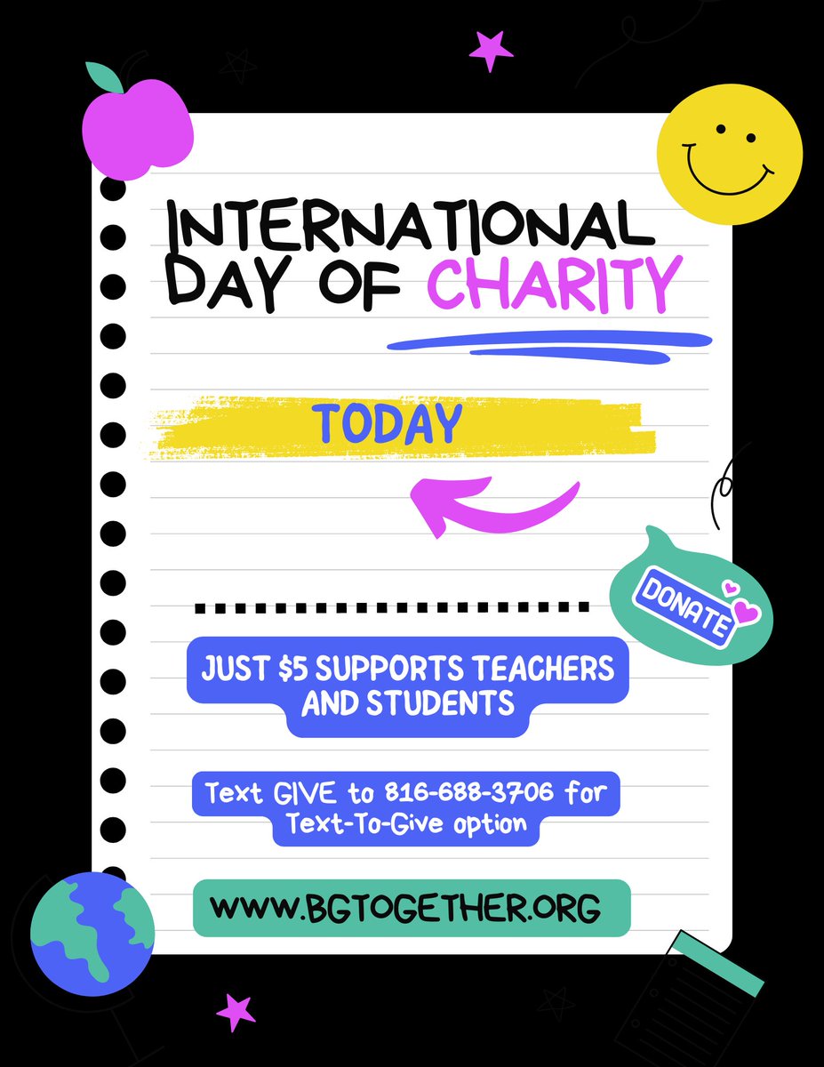 Today is the day! 🎉 Just $5 can make a BIG difference in education. Support teachers, inspire students, and help provide resources. Let’s come together for International Day of Charity and shape brighter futures!

👉 Text "GIVE" to 816-688-3706 👉 Visit bgtogether.org