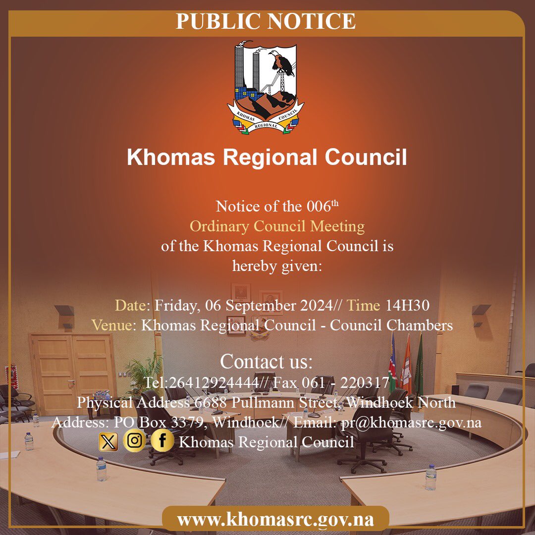 The public is hereby notified of the 006th  Ordinary Council Meeting of the Khomas Regional Council. Please note that Council meetings are open to the public. 📣