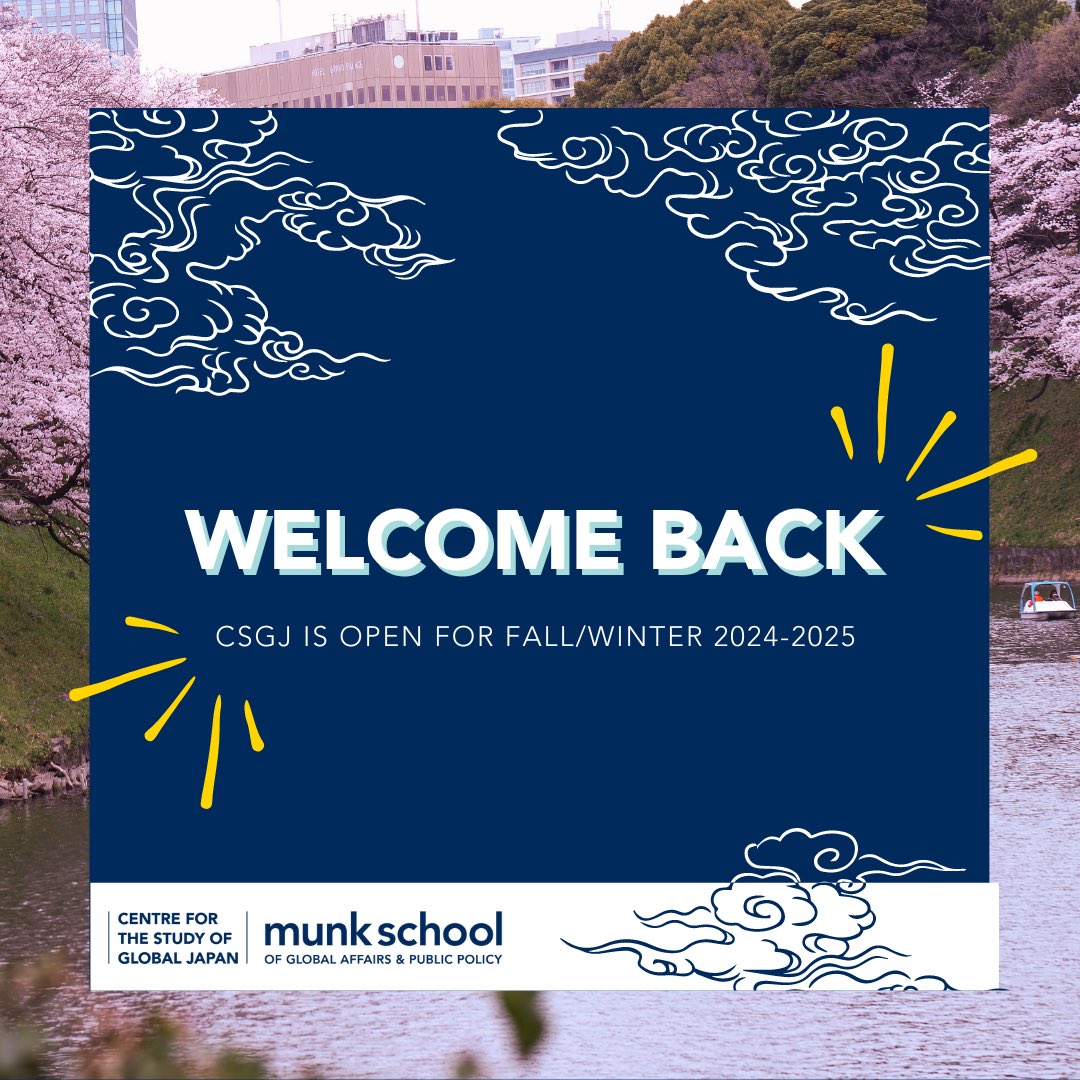 Centre for the Study of Global Japan (@csgj_munk) on Twitter photo Welcome back to another great year‼️CSGJ is excited to present you with many new events and possibilities for the 2024-2025 school year 🏯🎊
Join our mailing list to stay updated on all our events and opportunities!
<a href="/munkschool/">Munk School</a> Welcome back to another great year‼️CSGJ is excited to present you with many new events and possibilities for the 2024-2025 school year 🏯🎊
Join our mailing list to stay updated on all our events and opportunities!
<a href="/munkschool/">Munk School</a>
