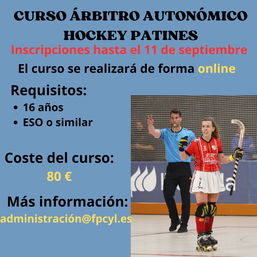Federación de Patinaje de Castilla y León (@patinajecyl) on Twitter photo #hockeypatines | Curso de Árbitro Autonómico, inscripciones hasta el 11 de septiembre a las 14:00 a través de la oficina electrónica.
Para más información: administración@fpcyl.es #hockeypatines | Curso de Árbitro Autonómico, inscripciones hasta el 11 de septiembre a las 14:00 a través de la oficina electrónica.
Para más información: administración@fpcyl.es