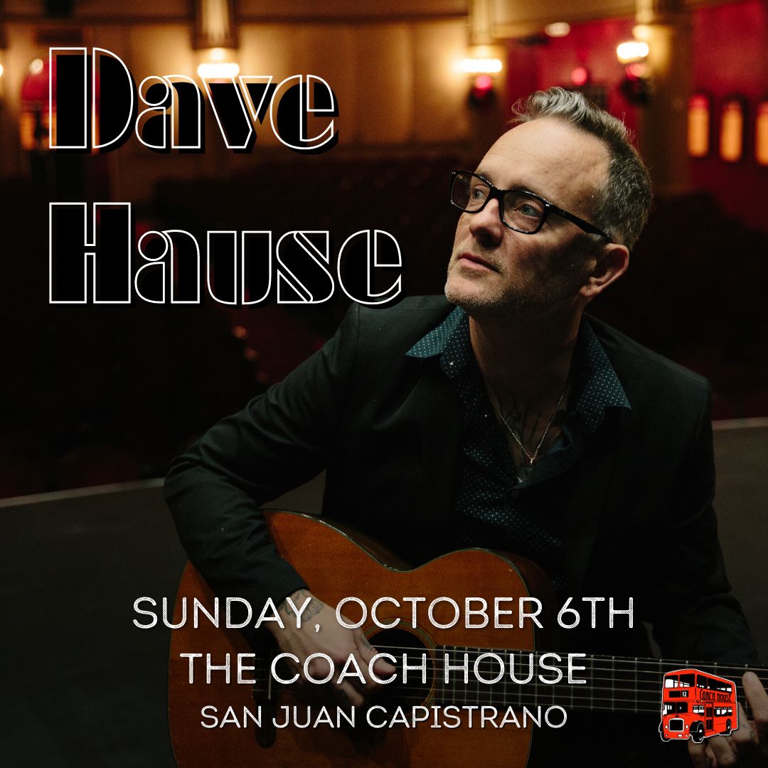 🎸🚀 Dave Hause is hitting the stage on Sunday, October 6th, and it’s going to be an unforgettable night! 🎤 Don’t wait. Grab yours now and get ready for an epic show! 🔥🎟️
☎️ (949)496-8930
💻 thecoachhouse.com