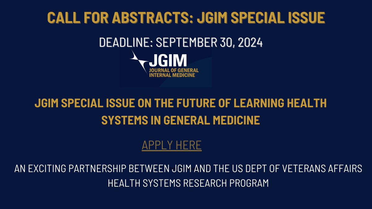 JGIM Journal of General Internal Medicine (@journalgim) on Twitter photo 🚨 SPECIAL ISSUE ALERT: Partnering with <a href="/VeteransHealth/">Veterans Health</a> Systems Research Program.
We are aiming to publish papers focused on advancing the #science and application of learning #HealthSystems in general medical practice.
⌛ Deadline 9/30/2024
Apply➡️ : buff.ly/3ZeIEon 🚨 SPECIAL ISSUE ALERT: Partnering with <a href="/VeteransHealth/">Veterans Health</a> Systems Research Program.
We are aiming to publish papers focused on advancing the #science and application of learning #HealthSystems in general medical practice.
⌛ Deadline 9/30/2024
Apply➡️ : buff.ly/3ZeIEon