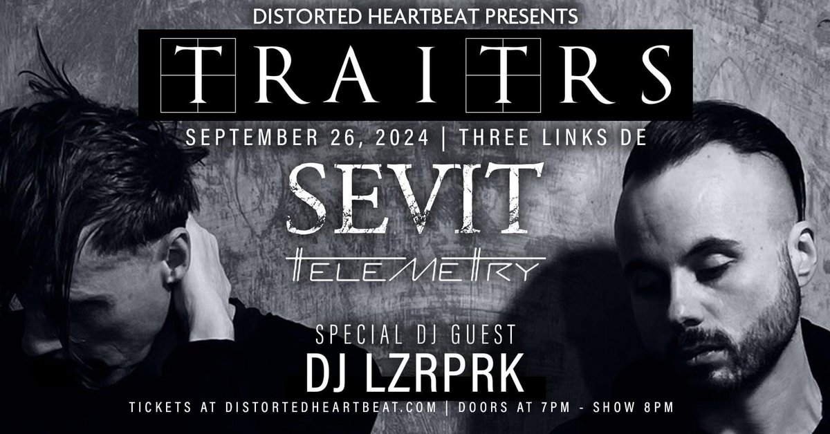 SEVIT (@sevitband) on Twitter photo We are playing with TRAITRS in Dallas September 26th at tickets on sale now..!!! 💀👻🔥🔥
<a href="/3LinksDeepEllum/">ThreeLinksDeepEllum</a> We are playing with TRAITRS in Dallas September 26th at tickets on sale now..!!! 💀👻🔥🔥
<a href="/3LinksDeepEllum/">ThreeLinksDeepEllum</a>