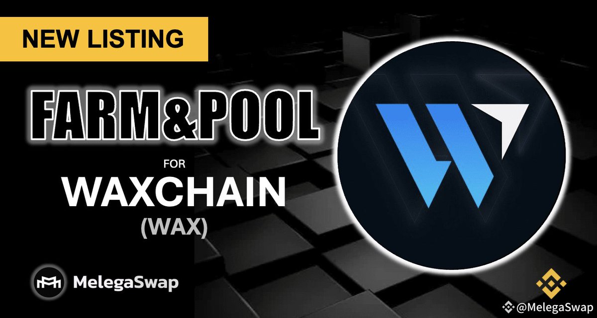 WaxChainWAX's tweet photo. HOT NEW LISTING

WAXCHAIN (WAX) | BNB Chain
Farm & Pool on MelegaSwap

Stake $BNB-$WAX LP Tokens
Earn $MARCO
https://t.co/zlY3t8ZZiE

Stake $MARCO
Earn $WAX
https://t.co/P5C6iho0Ue

Follow & Learn more
WAXCHAIN is not just about a token, but about building a comprehensive
ecosystem that supports secure, efficient, profitable, humanitarian
support and entertaining digital communications. Some of the projects
within the Waxchain ecosystem include:

WaxChain Email

WaxChain Chat

WaxChain Tools:

WaxChain Games

These are just some of the projects to be launched by WAXCHAIN.

  (https://t.co/eWSeSD6i5D)Website (https://t.co/yqBa1IdFqX)🔶X
(https://t.co/2CJy055lIo)🔶 Telegram (https://t.co/Z4IfPYwO9A) 
Discord (https://t.co/07SFngH3YA)

  (https://t.co/aayX0xj0bd)🚀Don’t miss this opportunity
It's time to fill your bags

#melegaswap #WAX