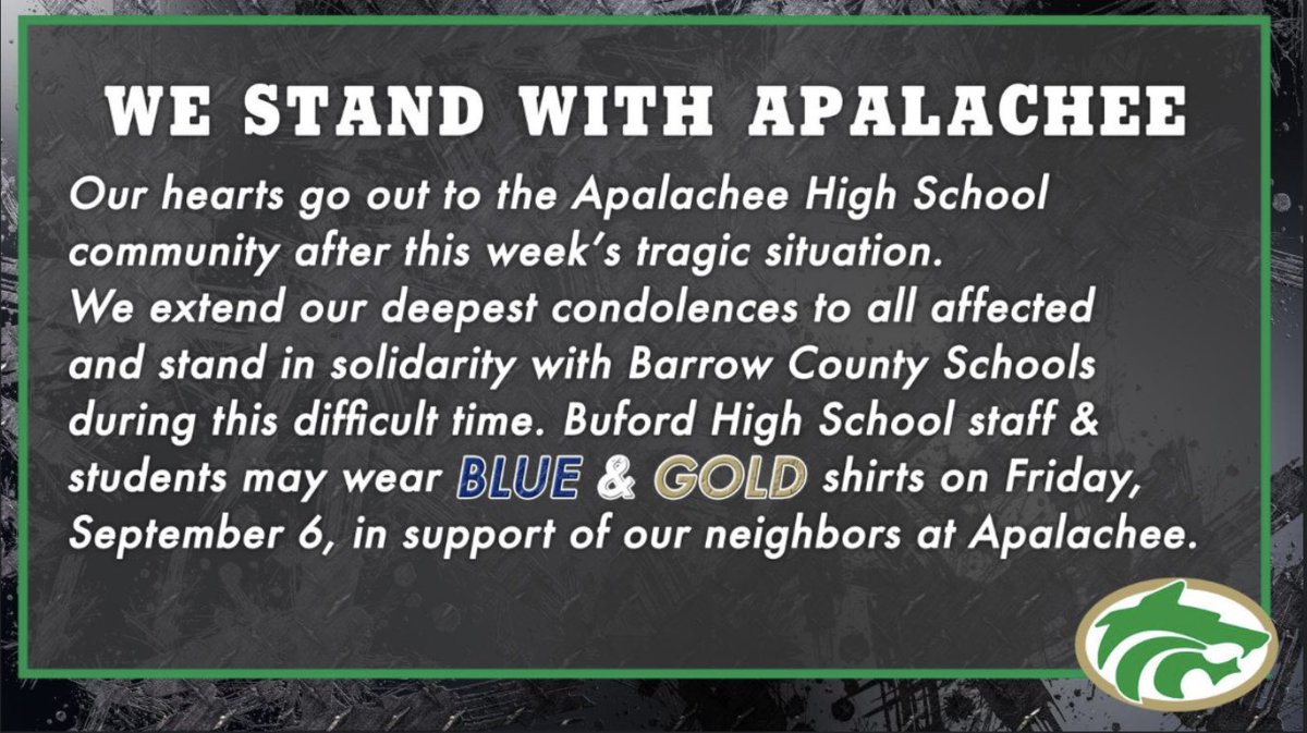 We extend our deepest condolences to Apalachee High School in this difficult time.