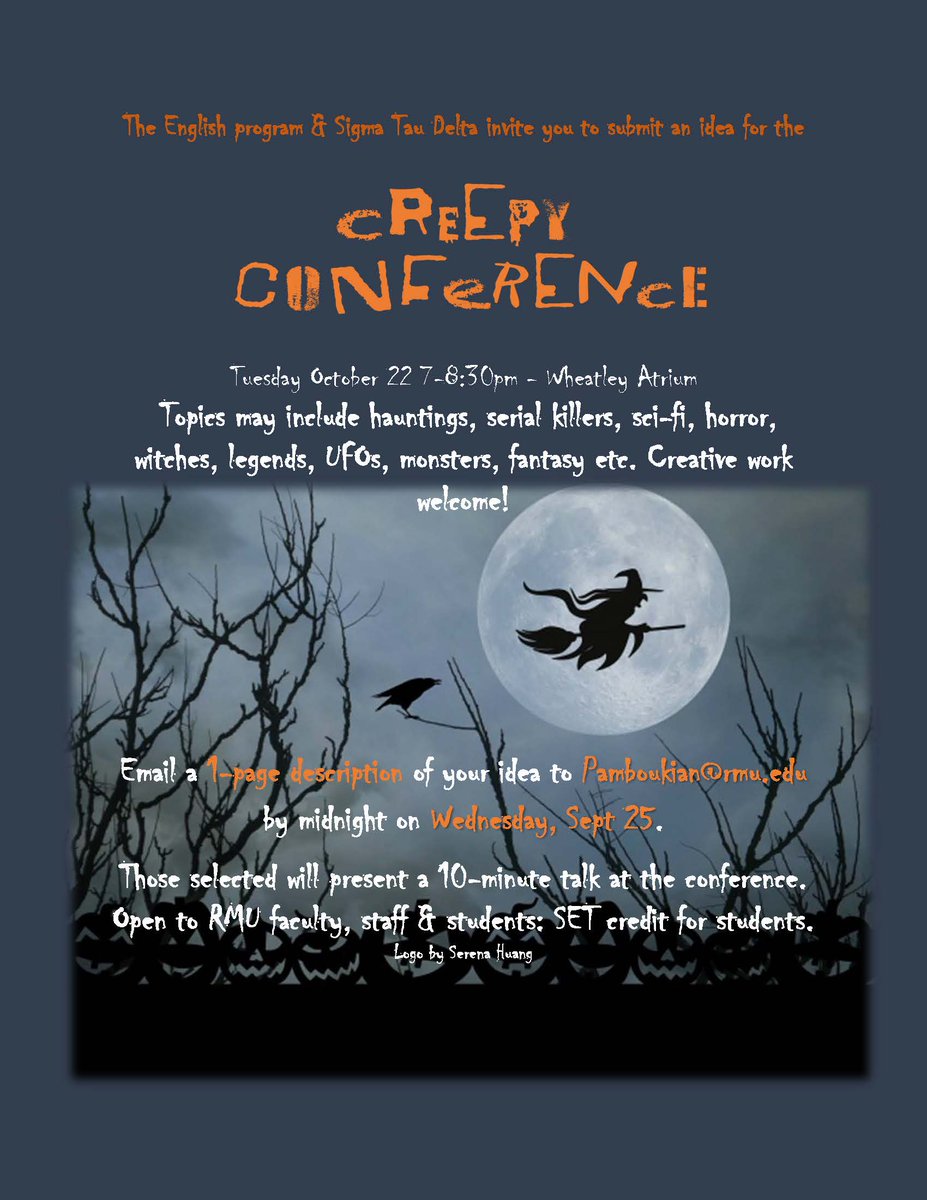 It's almost the most wonderful time of the year - Halloween!

Call for RMU submissions to the sixteenth-annual Creepy Conference &amp; Costume Contest. We're looking for 10 min talks about creepy topics - hauntings, supernatural, vampires, serial killers, etc. Creative projects too!